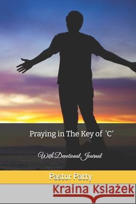 Praying in The Key of 'C Pastor Patty 9781191314114 Olive Press - książka