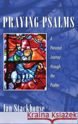 Praying Psalms Ian Stackhouse 9781498243988 Cascade Books - książka