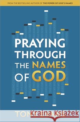 Praying Through the Names of God Tony Evans 9780736960519 Harvest House Publishers - książka