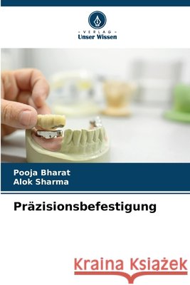 Präzisionsbefestigung Bharat, Pooja, Sharma, Alok 9783330995086 Verlag Unser Wissen - książka