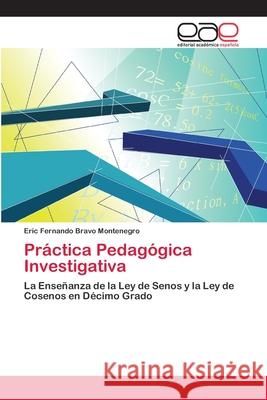 Práctica Pedagógica Investigativa Eric Fernando Bravo Montenegro 9783659059575 Editorial Academica Espanola - książka