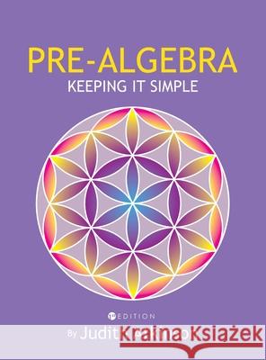 Pre-Algebra: Keeping It Simple Judith Atkinson 9781516574971 Cognella Academic Publishing - książka