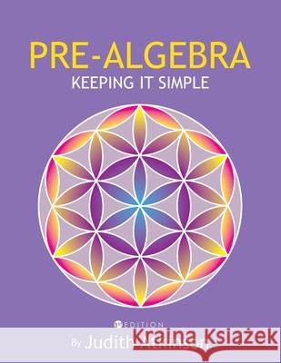 Pre-Algebra: Keeping It Simple Judith Atkinson 9781631892875 Cognella Academic Publishing - książka