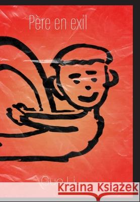 P?re en Exil Li Guo 9781998479429 Canada International Press - książka