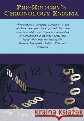 Pre-History's Chronology Enigma Terrance F. Johnson 9781621378082 Virtualbookworm.com Publishing - książka