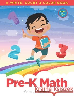 Pre-K Math: A Write, Count & Color Book Vernada Thomas 9798555479020 Independently Published - książka