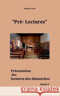 Pré-lectures C Lestang, Philippe 9782322123629 Books on Demand - książka