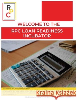 Pre-Loan Readiness Incubator Workbook John Frederick Hendershot 9798521151950 Independently Published - książka