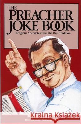 Preacher Joke Book Loyal Jones 9780874830873 August House Publishers - książka