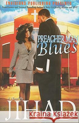 Preacher Man Blues Jihad Uhuru 9780970610225 Envisions Publishing - książka