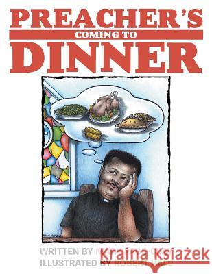 Preacher's Coming to Dinner Mary Page-Clay 9781480837584 Archway Publishing - książka