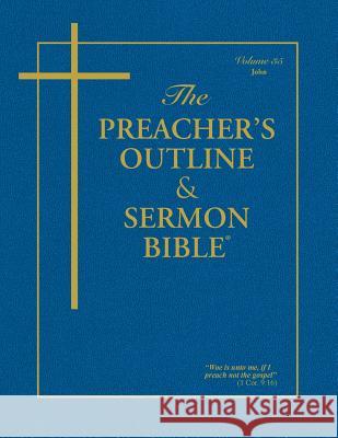 Preacher's Outline & Sermon Bible-KJV-John Leadership Ministries Worldwide 9781574070057 Leadership Ministries Worldwide - książka