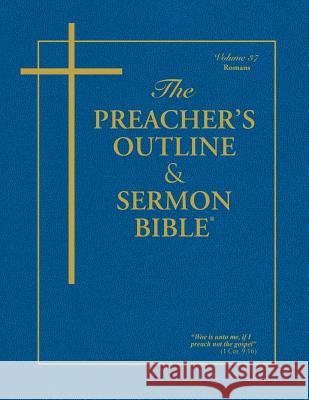 Preacher's Outline & Sermon Bible-KJV-Romans Leadership Ministries Worldwide 9781574070071 Leadership Ministries Worldwide - książka