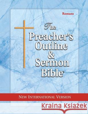 Preacher's Outline & Sermon Bible-NIV-Romans Leadership Ministries Worldwide 9781574070828 Leadership Ministries Worldwide - książka