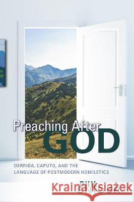 Preaching After God Phil Snider 9781498214148 Cascade Books - książka