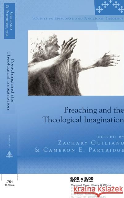 Preaching and the Theological Imagination Zachary Guiliano Cameron E. Partridge  9781433125003 Peter Lang Publishing Inc - książka