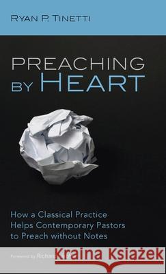 Preaching by Heart Ryan P. Tinetti Richard Lischer 9781725269507 Cascade Books - książka