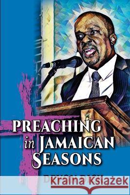 Preaching in Jamaican Seasons Devon Dick 9781666763225 Wipf & Stock Publishers - książka