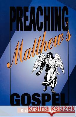 Preaching Matthew's Gospel Richard A. Jensen 9780788012211 CSS Publishing Company - książka