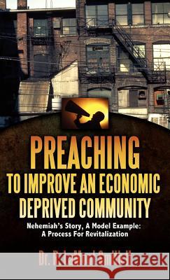 Preaching to Improve an Economic Deprived Community R. Lamont Smit 9781597816083 Xulon Press - książka
