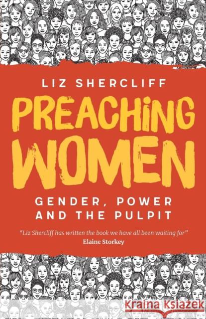 Preaching Women: Gender, Power and the Pulpit Liz Shercliff 9780334058380 SCM Press - książka