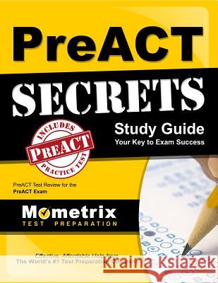 PreACT Secrets Study Guide: PreACT Test Review for the PreACT Exam Mometrix College Admissions Test Team 9781516707461 Mometrix Media LLC - książka