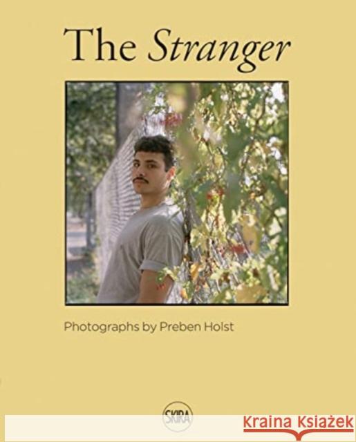 Preben Holst: The Stranger  9788857249964 Skira - książka