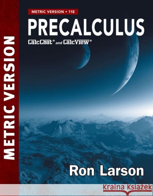 Precalculus Metric Version Ron (The Pennsylvania State University, The Behrend College) Larson 9781473788176 Cengage Learning EMEA - książka