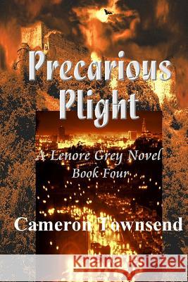 Precarious Plight Cameron Townsend 9781508515203 Createspace Independent Publishing Platform - książka