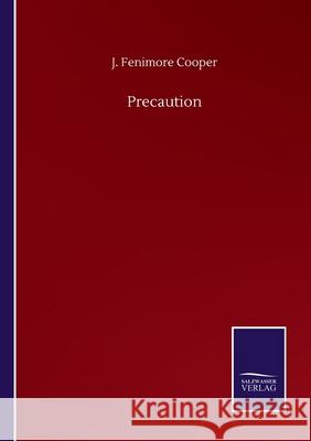 Precaution J. Fenimore Cooper 9783752500264 Salzwasser-Verlag Gmbh - książka