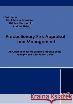 Precautionary Risk Appraisal and Management Renn, Ortwin 9783941482258 Europäischer Hochschulverlag - książka