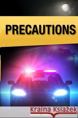 Precautions Anna Fong Roshinaie Johnson 9780998987316 Roshinaie Johnson - książka