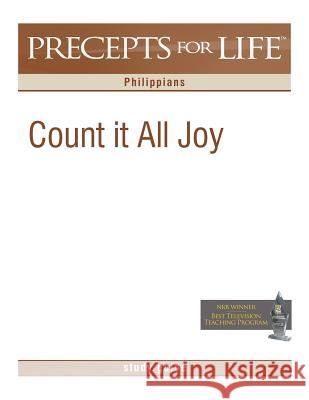 Precepts for Life Study Guide: Count It All Joy (Philippians) Kay Arthur 9781621190066 Precept Minstries International - książka