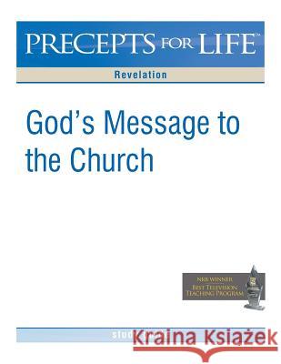 Precepts for Life Study Guide: God's Message to the Church (Revelation) Kay Arthur 9781621190073 Precept Minstries International - książka