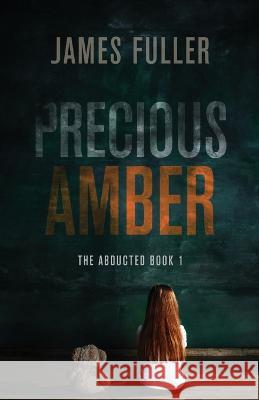 Precious Amber James Fuller   9784824183415 Next Chapter - książka