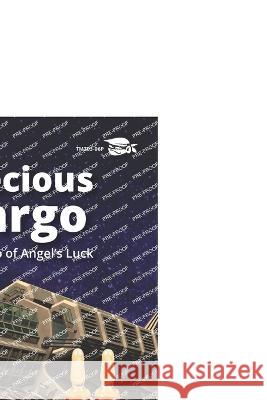 Precious Cargo: Book Two of Angel's Luck Joe Clifford Faust   9798461684211 Independently Published - książka