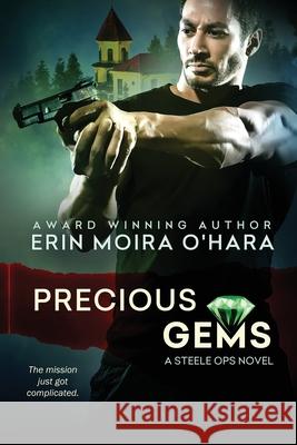 Precious Gems Erin Moira O'Hara 9780994401984 Erin Moira O'Hara Publishing - książka