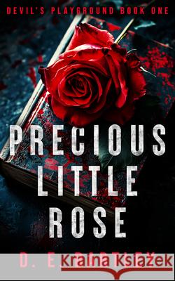Precious Little Rose D. E. Bartley 9781036710378 Vinci Books Ltd - książka