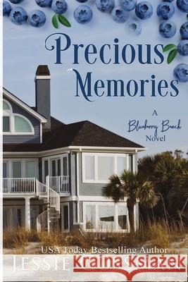 Precious Memories: Blueberry Beach Sweet Beach Romance Book Four Jessie Gussman 9781953066954 Jessie Gussman - książka