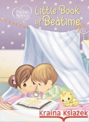 Precious Moments: Little Book of Bedtime Thomas Nelson Publishers 9781400323449 Thomas Nelson Publishers - książka