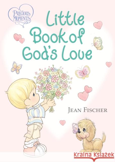 Precious Moments: Little Book of God's Love Precious Moments 9780718089399 Thomas Nelson - książka