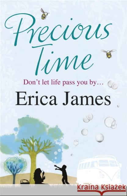 Precious Time: The gloriously uplifting novel from the Sunday Times bestselling author James, Erica 9780752883427 Orion Publishing Co - książka