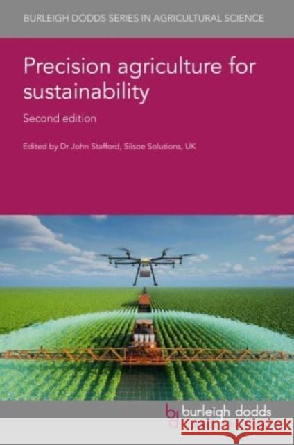 Precision Agriculture for Sustainability: Second Edition  9781801468817 Burleigh Dodds Science Publishing Limited - książka