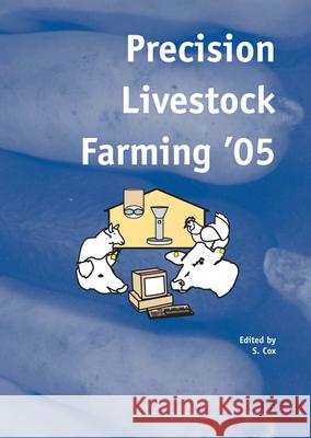 Precision Livestock Farming ‘05 S. Cox 9789076998688 Brill (JL) - książka