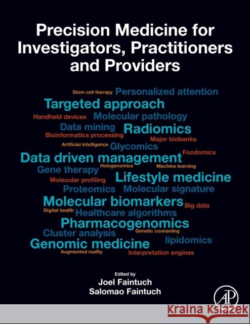 Precision Medicine for Investigators, Practitioners and Providers Joel Faintuch Salomao Faintuch 9780128191781 Academic Press - książka