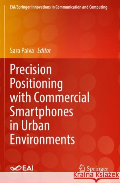 Precision Positioning with Commercial Smartphones in Urban Environments  9783030712907 Springer International Publishing - książka