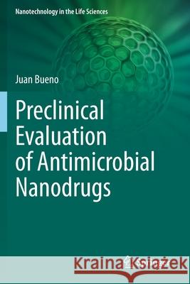 Preclinical Evaluation of Antimicrobial Nanodrugs Juan Bueno 9783030438579 Springer - książka