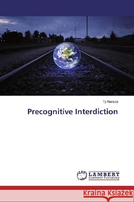 Precognitive Interdiction Narada, Ty 9783659866968 LAP Lambert Academic Publishing - książka