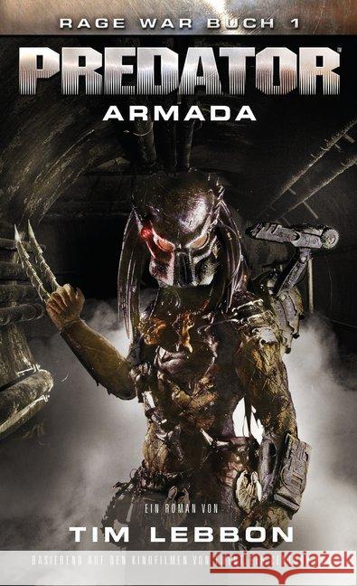 Predator: Armada : Roman. Basierend auf den Kinofilmen Lebbon, Tim 9783958353138 Luzifer - książka