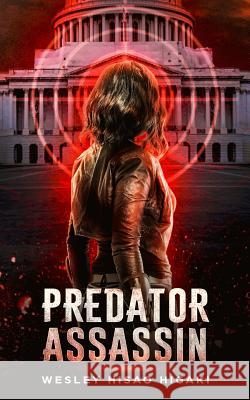 Predator Assassin Wesley Hisao Higaki 9781731405487 Independently Published - książka